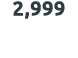 2,999 